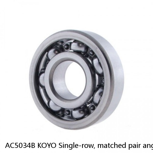 AC5034B KOYO Single-row, matched pair angular contact ball bearings