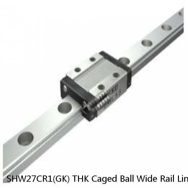 SHW27CR1(GK) THK Caged Ball Wide Rail Linear Guide (Block Only) Interchangeable SHW Series