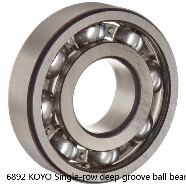 6892 KOYO Single-row deep groove ball bearings #1 small image
