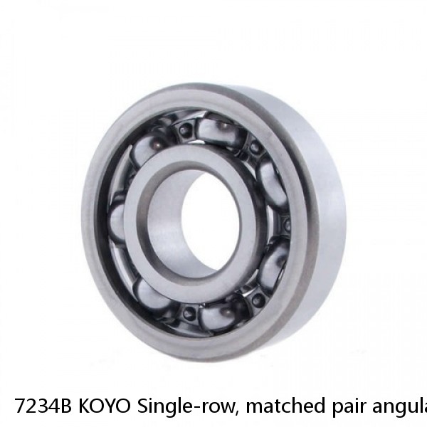 7234B KOYO Single-row, matched pair angular contact ball bearings