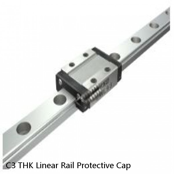 C3 THK Linear Rail Protective Cap