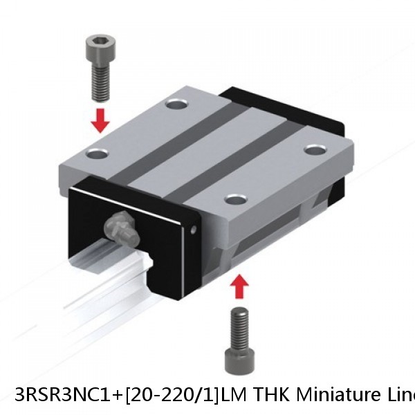3RSR3NC1+[20-220/1]LM THK Miniature Linear Guide Full Ball RSR Series #1 small image