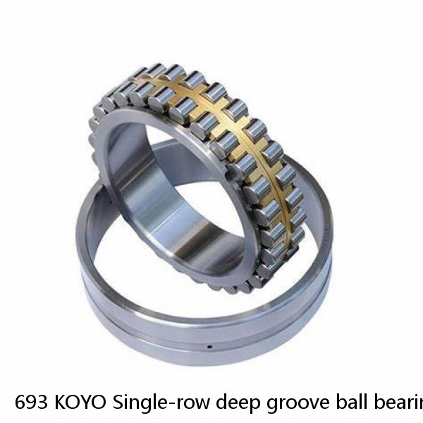 693 KOYO Single-row deep groove ball bearings #1 image