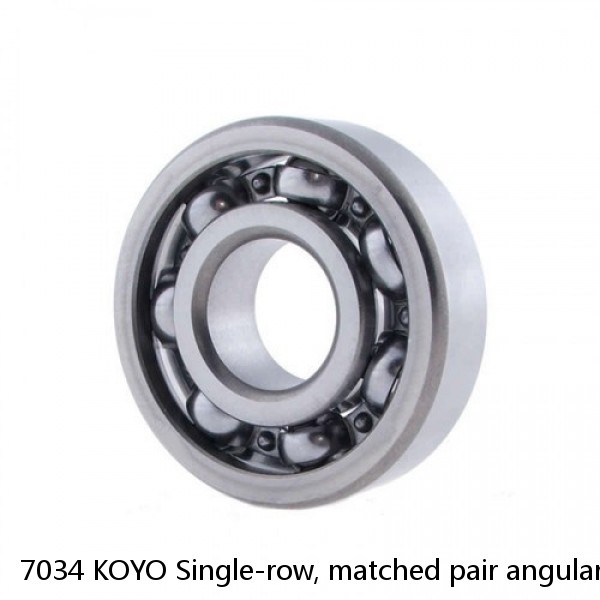 7034 KOYO Single-row, matched pair angular contact ball bearings #1 image